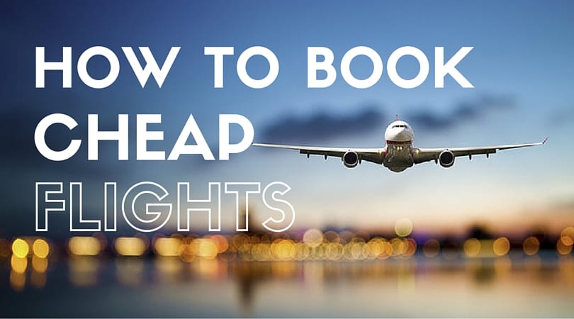 How to Book Cheap Flights Like a Pro